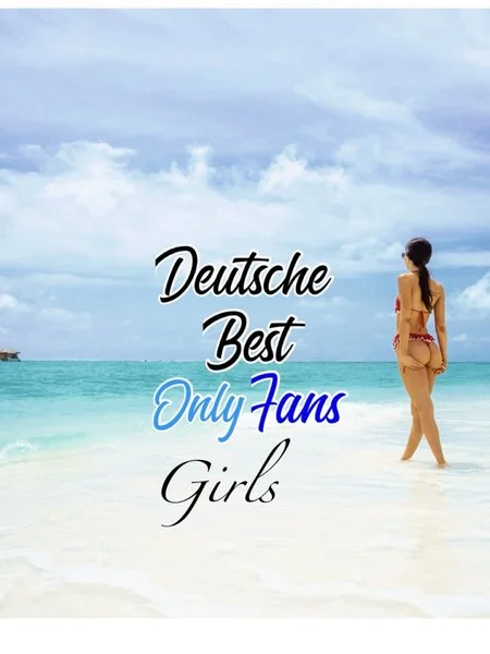 deutschebestonlyfansgirl OnlyFans Profile deutschebestonlyfansgirl OnlyFans captivating content